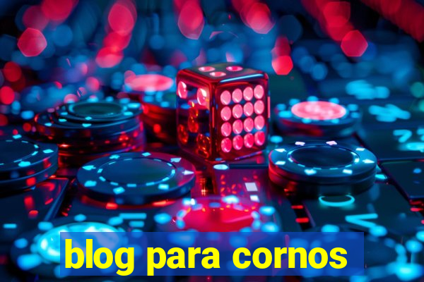 blog para cornos